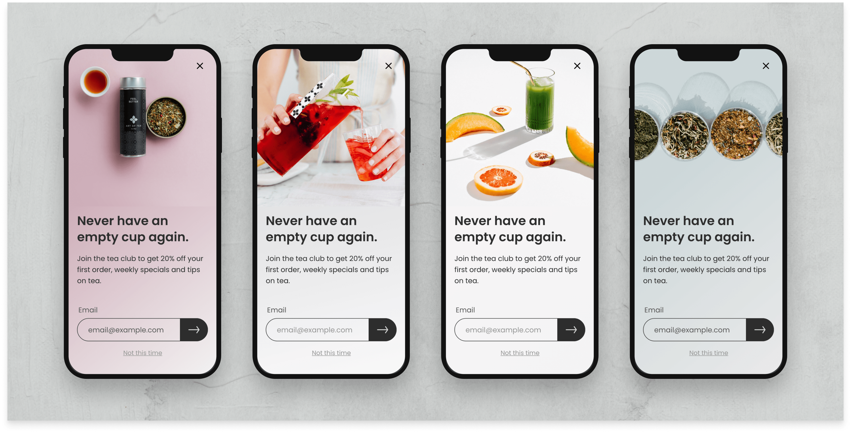 Mockups of different designs for the email capture of a tea company
